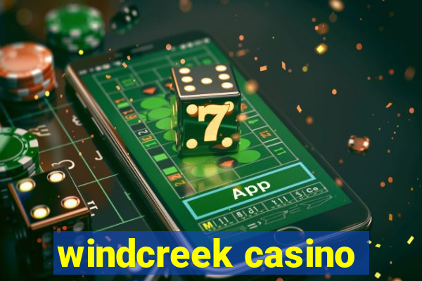 windcreek casino