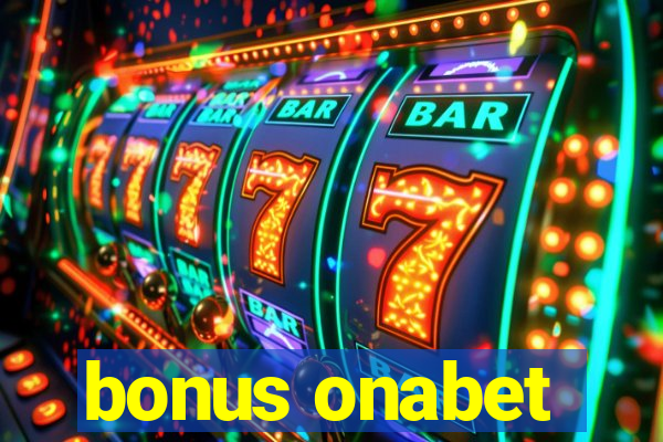 bonus onabet