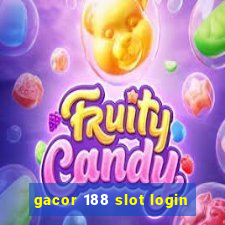 gacor 188 slot login