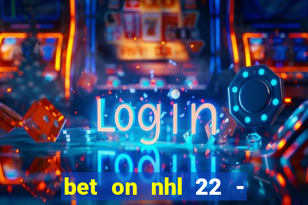 bet on nhl 22 - 23 l wynnbet