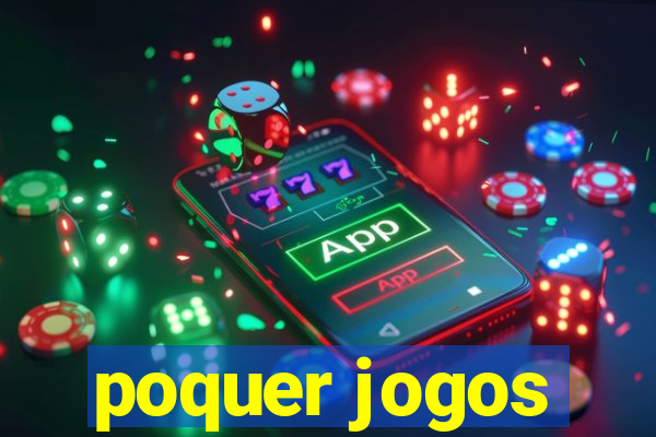 poquer jogos