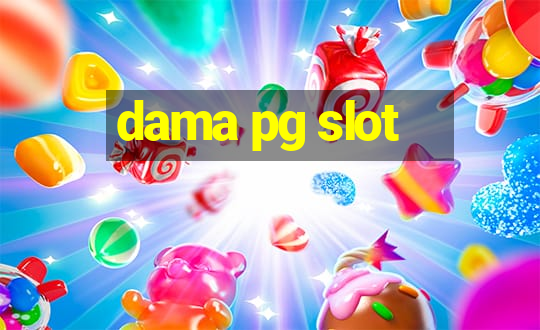 dama pg slot