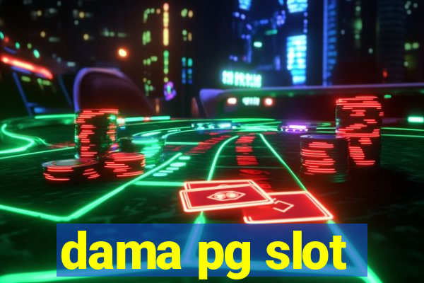 dama pg slot