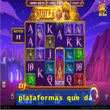 plataformas que dá b?nus para jogar