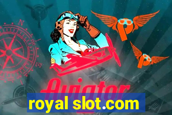 royal slot.com