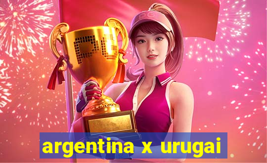 argentina x urugai