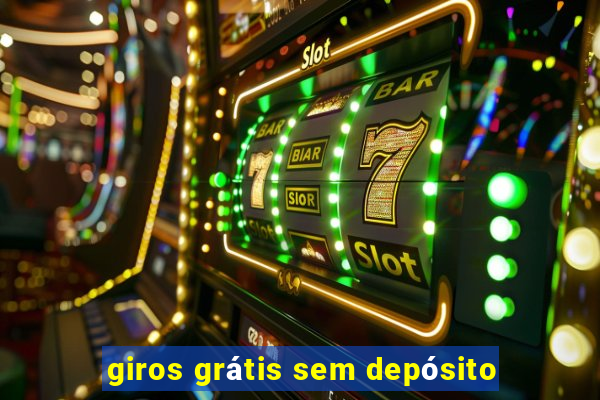 giros grátis sem depósito