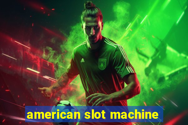 american slot machine