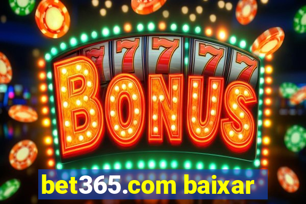 bet365.com baixar