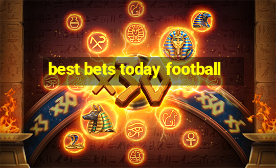 best bets today football