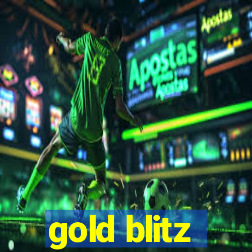 gold blitz