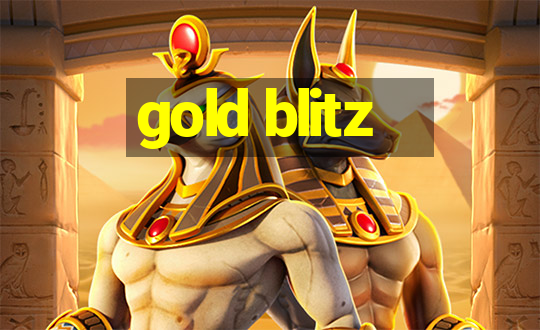 gold blitz