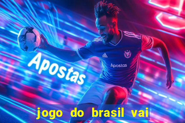 jogo do brasil vai passar na globoplay