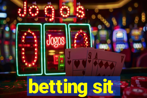 betting sit