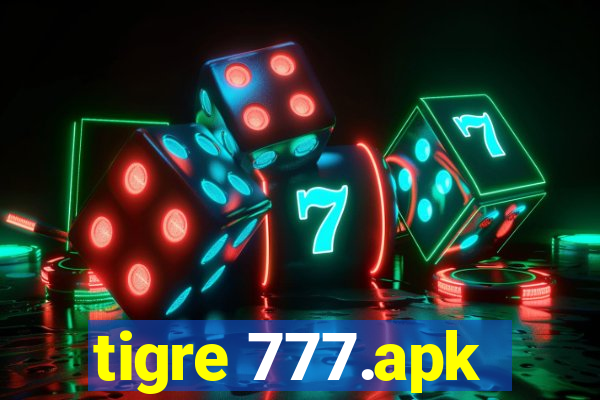 tigre 777.apk