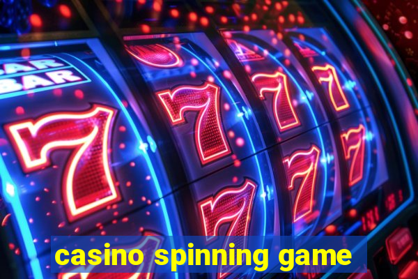 casino spinning game