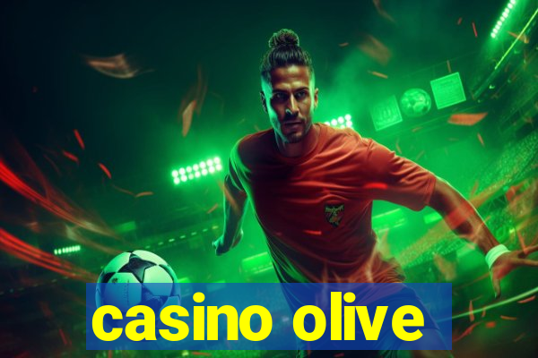 casino olive