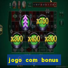 jogo com bonus para jogar