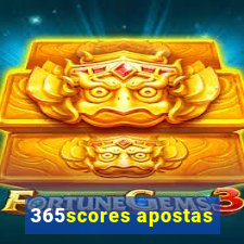 365scores apostas