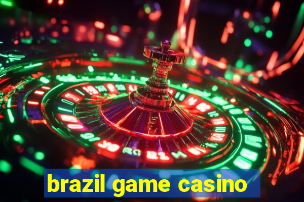 brazil game casino