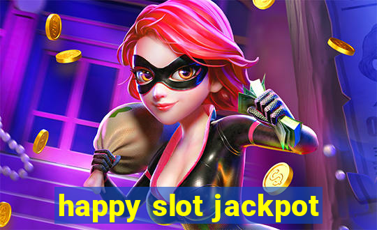 happy slot jackpot