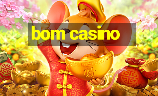 bom casino