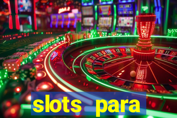 slots para m谩quinas de frutas