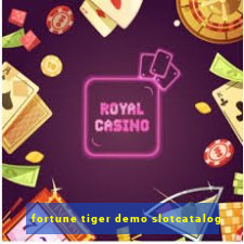 fortune tiger demo slotcatalog