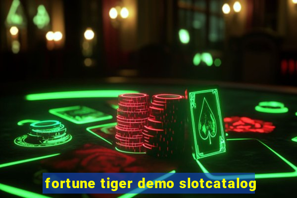 fortune tiger demo slotcatalog