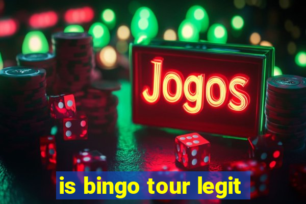 is bingo tour legit