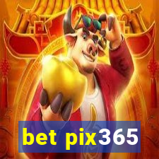 bet pix365