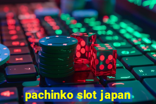 pachinko slot japan