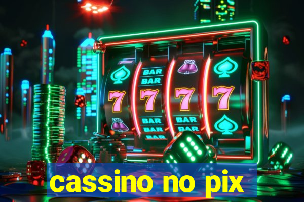 cassino no pix