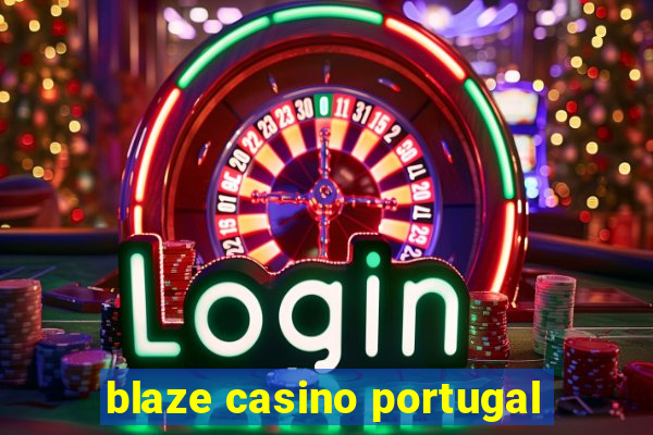 blaze casino portugal