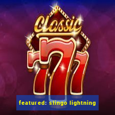 featured: slingo lightning