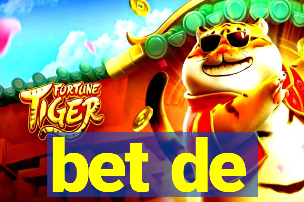 bet de