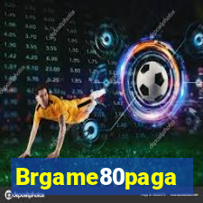 Brgame80paga