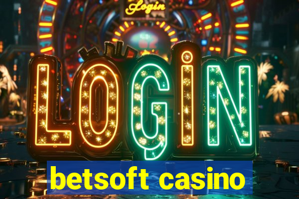 betsoft casino