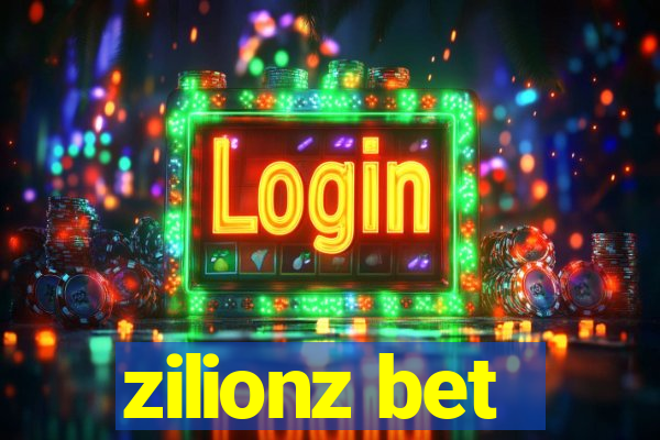 zilionz bet