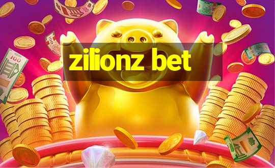 zilionz bet