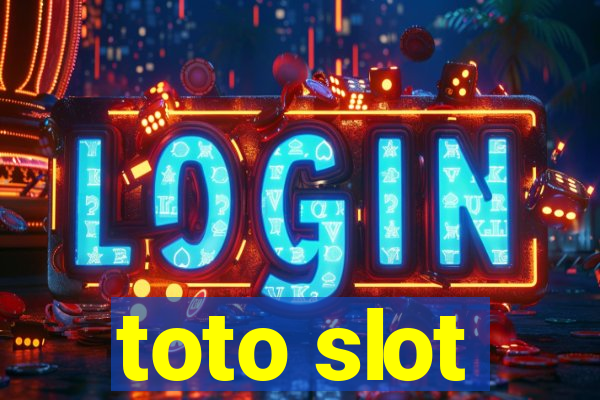 toto slot