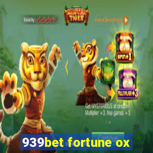 939bet fortune ox