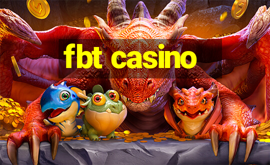 fbt casino