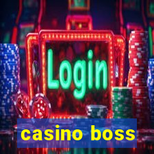 casino boss