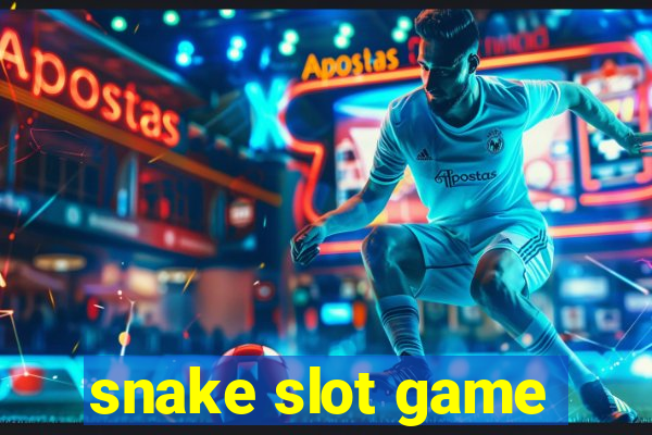 snake slot game