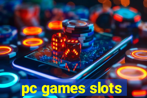 pc games slots