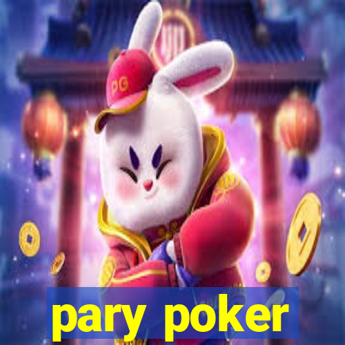 pary poker