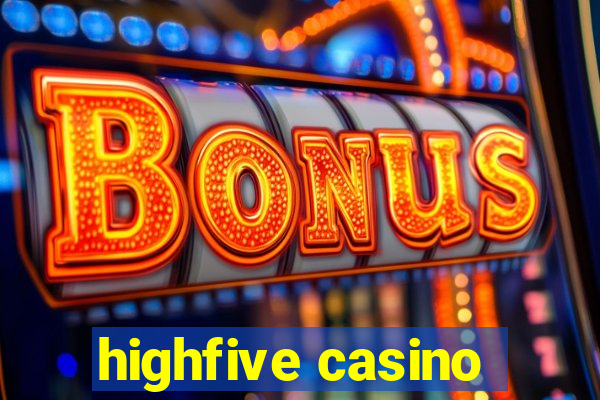 highfive casino