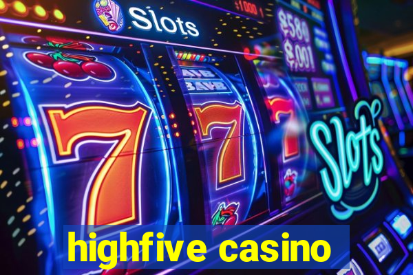 highfive casino