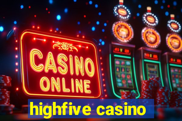 highfive casino